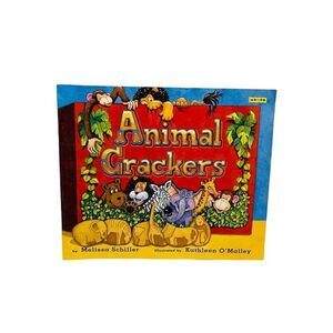 Animal Crackers Children's Book by Melissa Schiller Paperback 2004